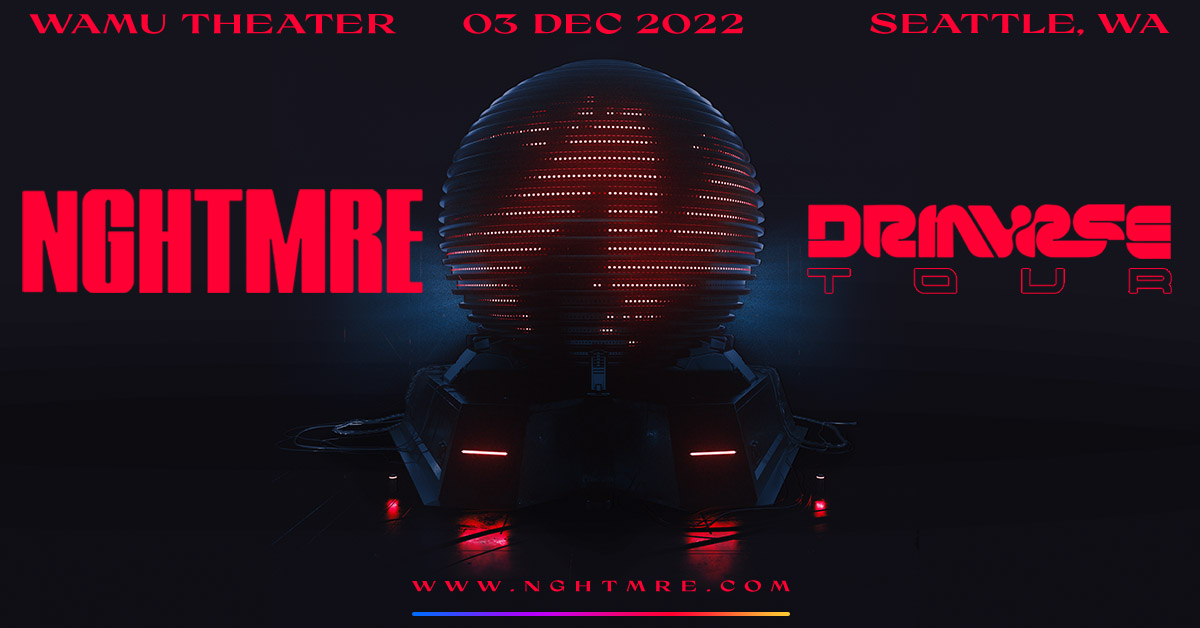 WAMU Theater NGHTMRE